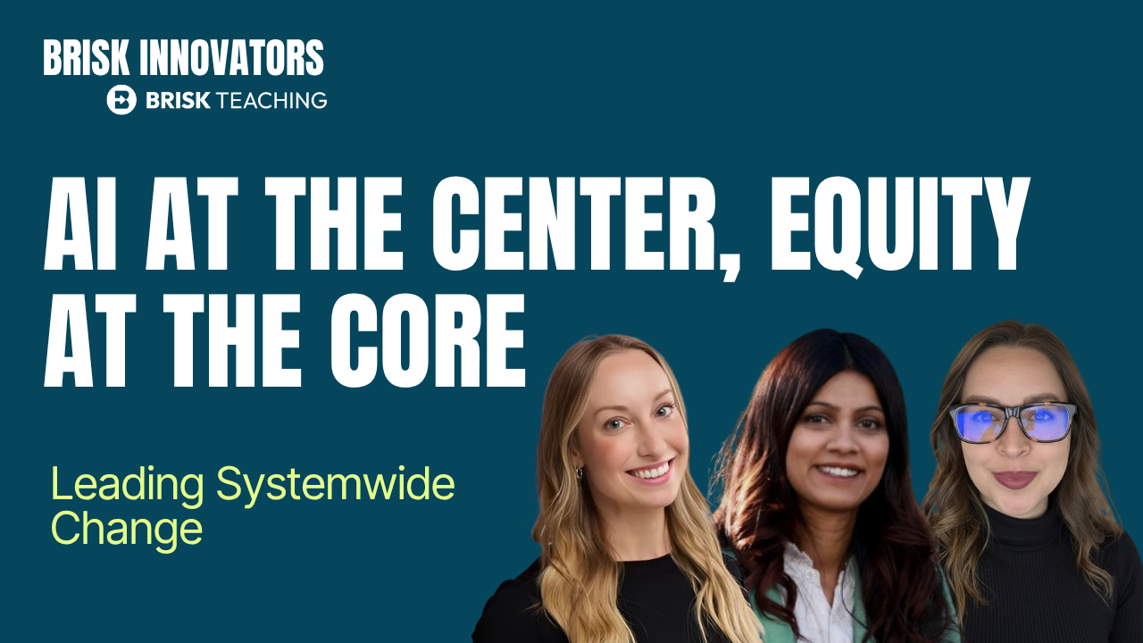 AI at the Center, Equity at the Core: Leading Systemwide Change